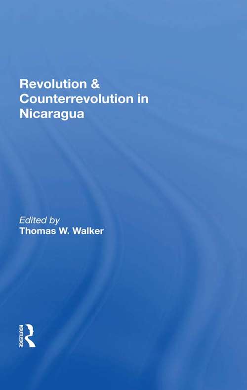 Revolution And Counterrevolution In Nicaragua