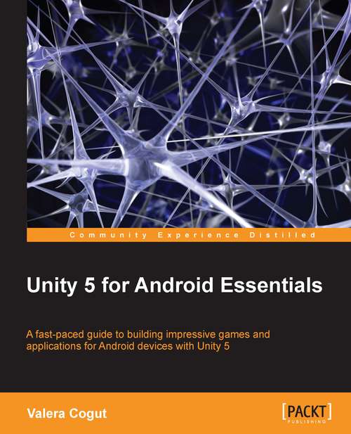 Book cover of Unity 5 for Android Essentials