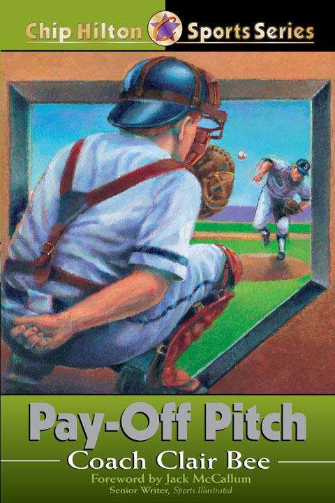 Book cover of Pay-off Pitch (Chip Hilton Sports Series #16)