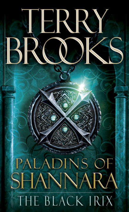 Book cover of Paladins of Shannara: The Black Irix (Short Story)