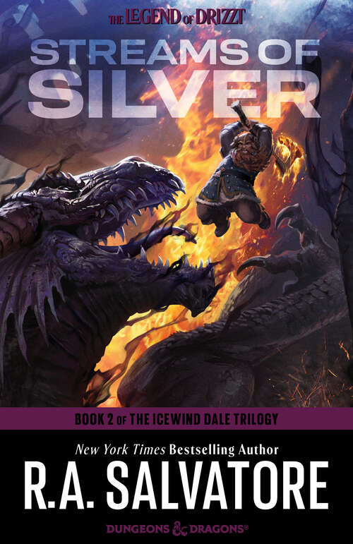 Book cover of Streams of Silver: The Legend of Drizzt (The Legend of Drizzt #5)