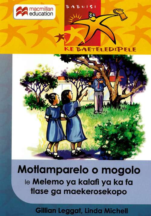 Book cover of Motlamparelo o mogolo le Melemo ya kalafi ya ka fa tlase ga maekerosekopo