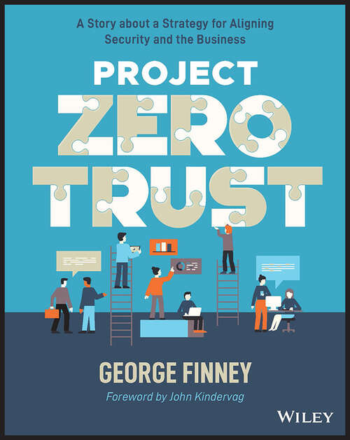 Book cover of Project Zero Trust: A Story about a Strategy for Aligning Security and the Business