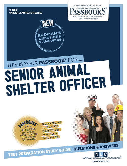 Book cover of Senior Animal Shelter Officer: Passbooks Study Guide (Career Examination Series)