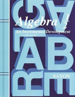 Book cover of Algebra 1/2: An Incremental Development (3rd Edition)
