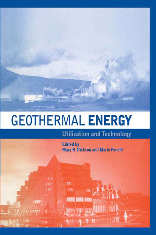 Geothermal Energy: Utilization and Technology (Renewable Energies Ser.)