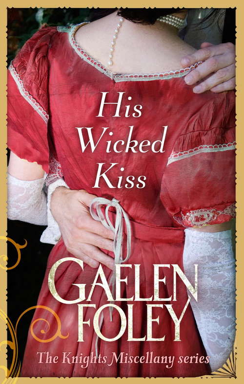 Book cover of His Wicked Kiss: Number 7 in series (Knight Miscellany #7)