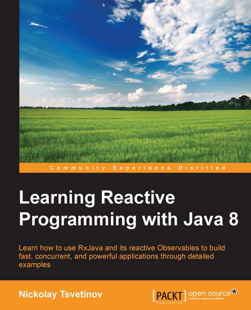 Book cover of Learning Reactive Programming with Java 8