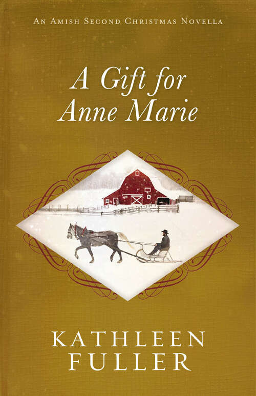Book cover of A Gift for Anne Marie