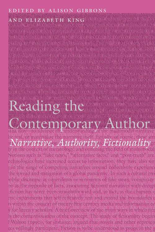 Book cover of Reading the Contemporary Author: Narrative, Authority, Fictionality (Frontiers of Narrative)