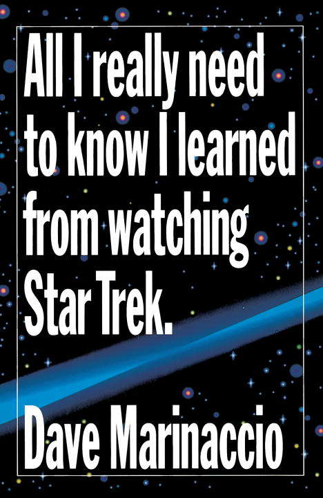 Book cover of All I Really Need to Know I Learned from Watching Star Trek