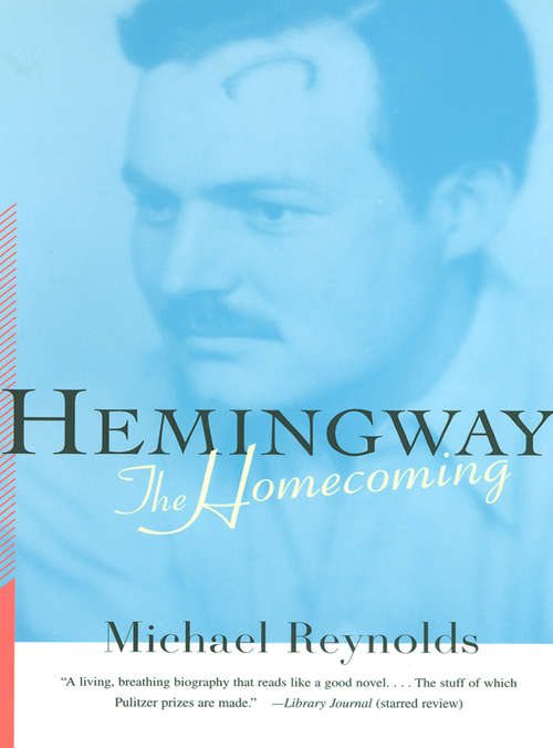 Book cover of Hemingway: The Homecoming