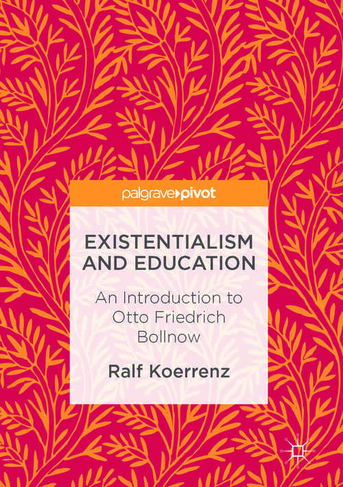 Book cover of Existentialism and Education