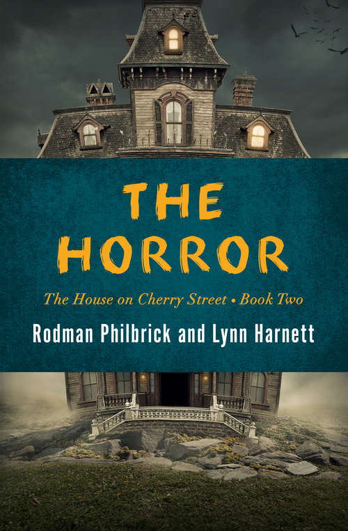 Book cover of The Horror (The House on Cherry Street #2)