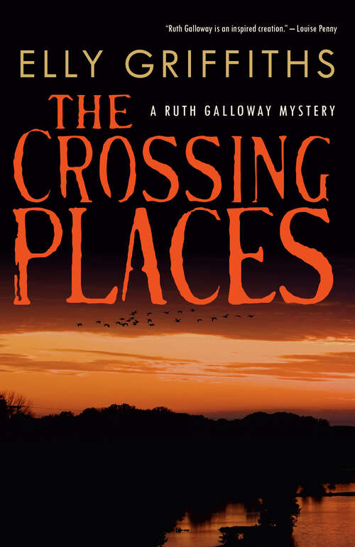 Book cover of The Crossing Places: A Ruth Galloway Mystery (Ruth Galloway #1)