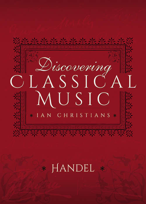 Book cover of Discovering Classical Music: Handel (Discovering Classical Music)