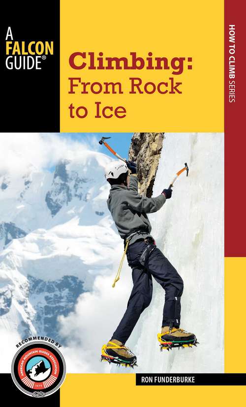 Book cover of Climbing: From Rock to Ice