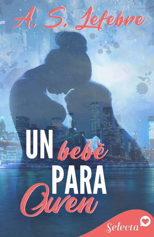 Book cover of Un bebé para Owen (Los Beckett: Volumen 2)