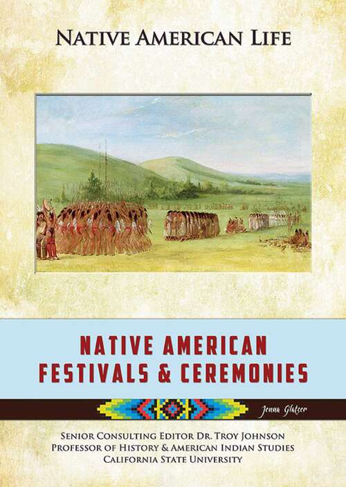 Book cover of Native American Festivals & Ceremonies (Native American Life)