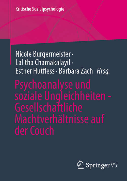 Book cover of Psychoanalyse und soziale Ungleichheiten - Gesellschaftliche Machtverhältnisse auf der Couch (Kritische Sozialpsychologie)