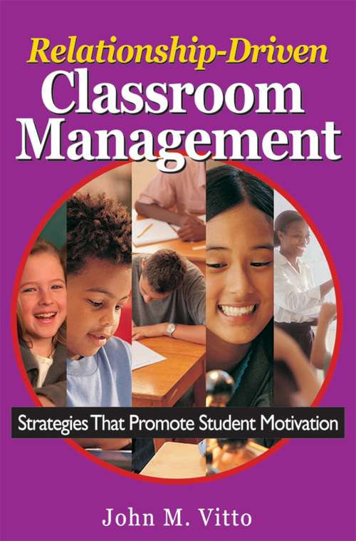 Book cover of Relationship-Driven Classroom Management: Strategies That Promote Student Motivation