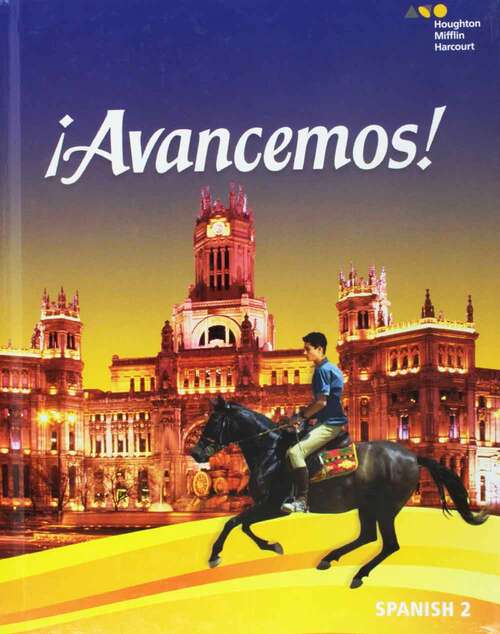 Book cover of ¡Avancemos! Spanish [Level] 2: Student Edition Level 2 2018 (¡avancemos! Ser.)