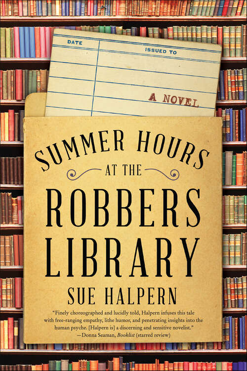 Book cover of Summer Hours at the Robbers Library: A Novel