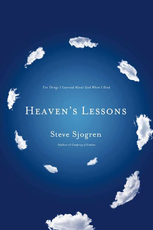 Book cover of Heaven's Lessons: Ten Things I Learned About God When I Died