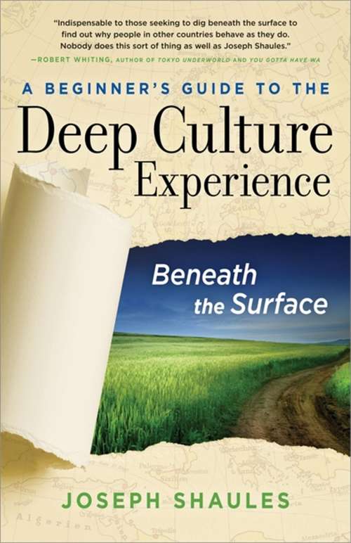 Deep Culture Experience: Beneath The Surface