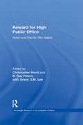 Reward for High Public Office: Asian and Pacific Rim States (Routledge Research in Comparative Politics)