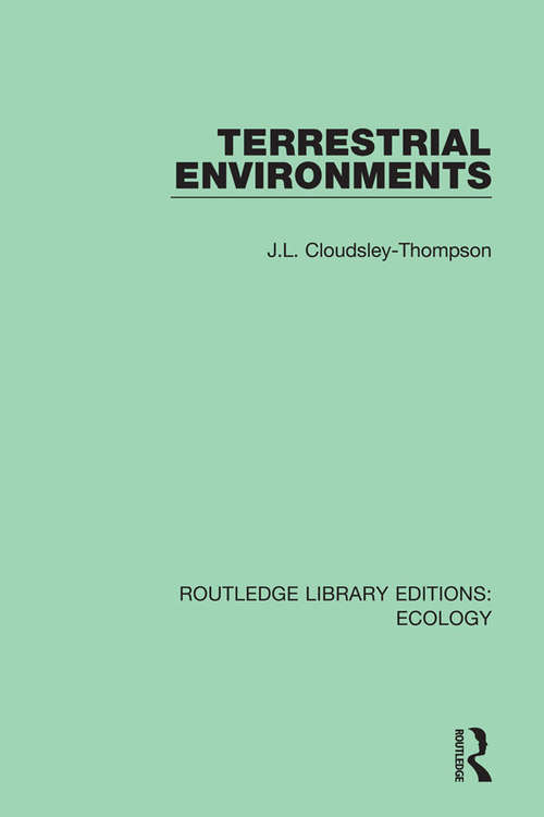 Terrestrial Environments (Routledge Library Editions: Ecology #16)