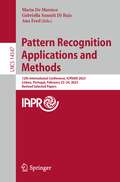 Pattern Recognition Applications and Methods: 12th International Conference, ICPRAM 2023, Lisbon, Portugal, February 22–24, 2023, Revised Selected Papers (Lecture Notes in Computer Science #14547)