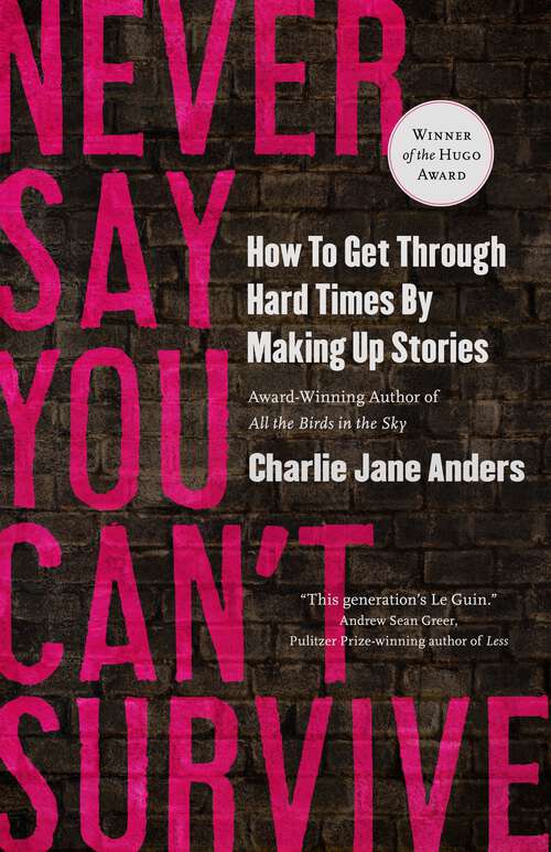 Book cover of Never Say You Can't Survive