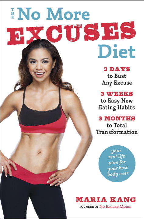 Book cover of The No More Excuses Diet