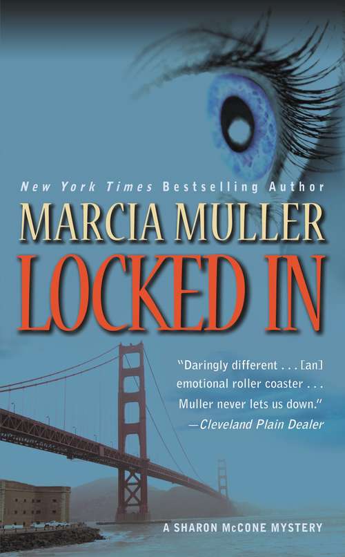 Book cover of Locked In (Sharon McCone Book 26)