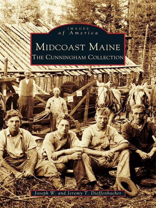 Book cover of Midcoast Maine: The Cunningham Collection
