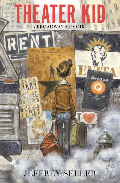 Book cover of Theater Kid: A Broadway Memoir