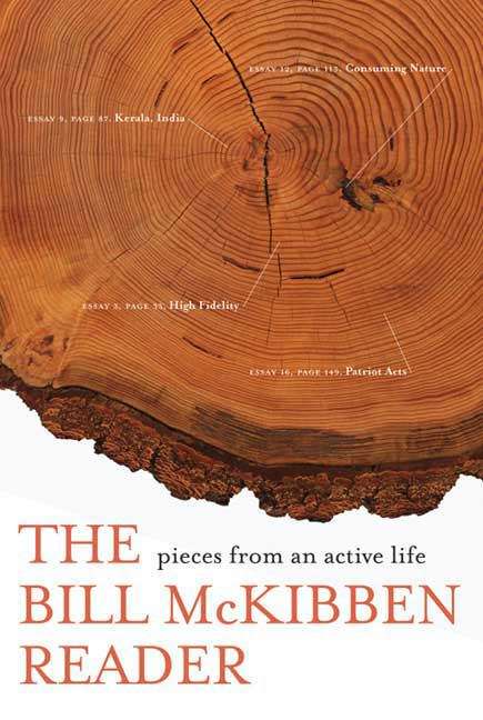 The Bill McKibben Reader: Pieces from an Active Life