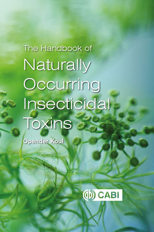 Book cover of The Handbook of Naturally Occurring Insecticidal Toxins