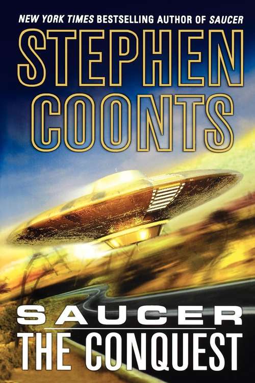 Saucer #2: The Conquest