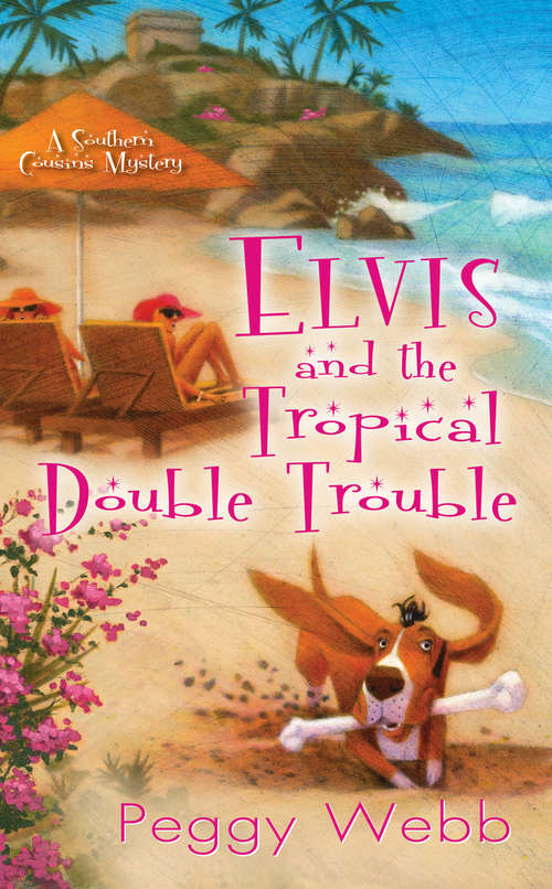 Book cover of Elvis and the Tropical Double Trouble