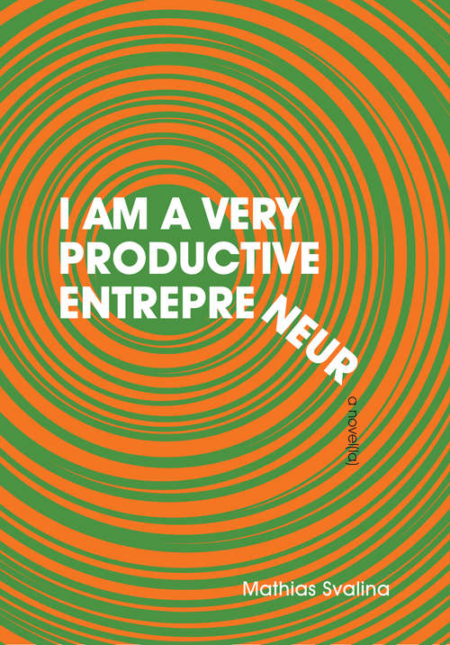 Book cover of I Am a Very Productive Entrepreneur
