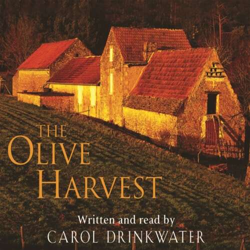 Book cover of The Olive Harvest: A Memoir of Love, Old Trees, and Olive Oil