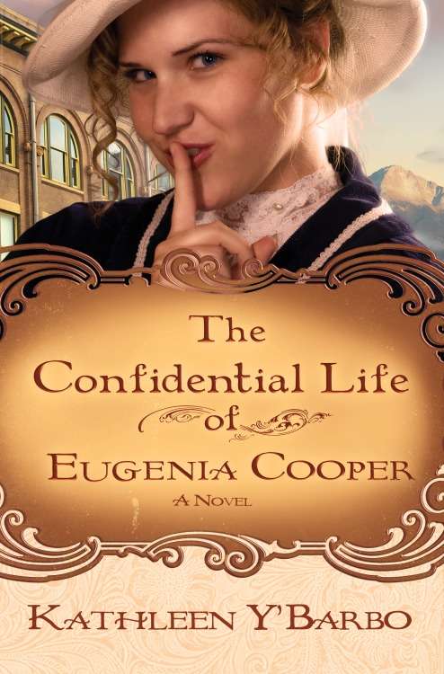 Book cover of The Confidential Life of Eugenia Cooper