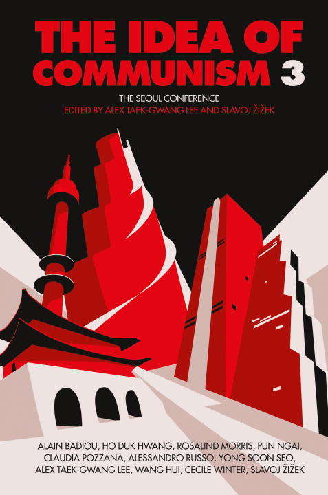 Book cover of The Idea of Communism 3: The Seoul Conference