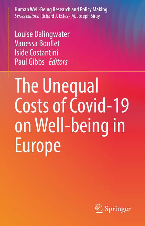 The Unequal Costs of Covid-19 on Well-being in Europe (Human Well-Being Research and Policy Making)
