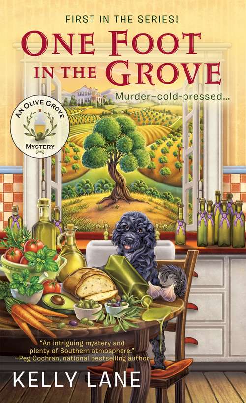 Book cover of One Foot in the Grove: An Olive Oil Grove Mystery