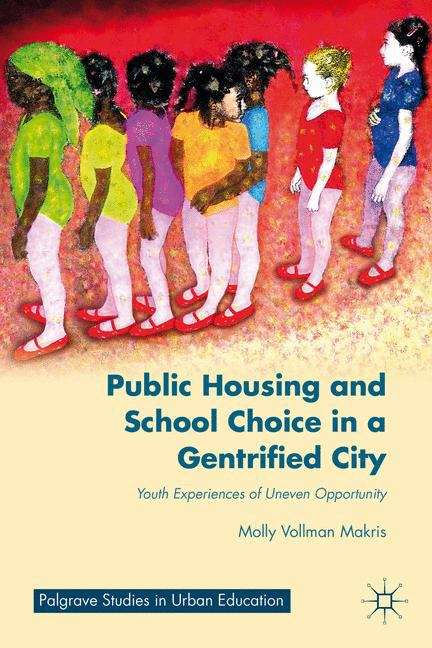 Public Housing and School Choice in a Gentrified City