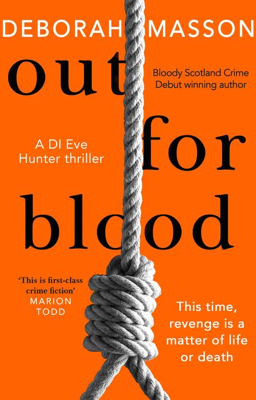 Book cover of Out For Blood: The tense and addictive detective thriller set in Aberdeen (DI Eve Hunter #2)