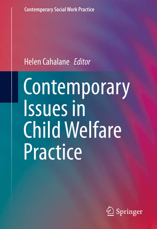 Book cover of Contemporary Issues in Child Welfare Practice